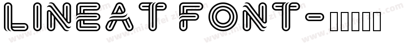 Lineat font字体转换